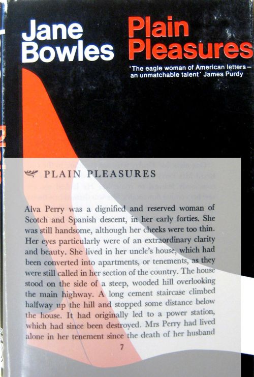 Cover and extract from Jane Bowles' Plain Pleasures. London : Peter Owen. 1966